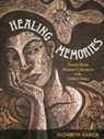 Elizabeth Garcia - Healing Memories