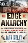 Jack Kelly - The Edge of Anarchy