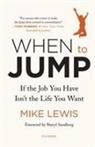 Mike Lewis - When to Jump