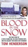 Tom Henderson - Blood in the Snow