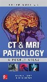 Jagan Ailinani, Jagan Mohan Ailinani, Michael Grey, Michael L Grey, Michael L. Grey, Grey Michael - CT & MRI Pathology: A Pocket Atlas, Third Edition
