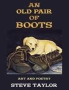 Steve Taylor - An Old Pair of Boots