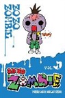 Yasunari Nagatoshi, Bianca Pistillo, Yasunari Nagatoshi - Zo Zo Zombie, Vol. 1