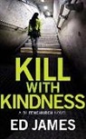 Ed James, Michael Page - Kill with Kindness (Hörbuch)