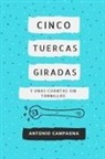 Antonio Campagna - Cinco Tuercas Giradas