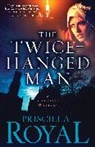 Priscilla Royal, Royal Priscilla - The Twice-hanged Man