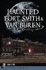 Bud Steed, Wilbur Bud Steed - Haunted Fort Smith & Van Buren