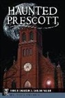 Parker Anderson, Darlene Wilson - Haunted Prescott