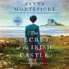 Santa Montefiore, Genevieve Swallow - The Secret of the Irish Castle (Audio book)