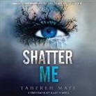Tahereh Mafi, Kate Simses - Shatter Me (Audio book)