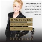 Vicky Beeching, Billie Fulford-Brown - Undivided: Coming Out, Becoming Whole, and Living Free from Shame (Hörbuch)