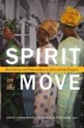 Judith (EDT)/ Pritchard Casselberry, Judith Pritchard Casselberry, Judith Casselberry, Elizabeth Pritchard, Elizabeth A Pritchard, Elizabeth A. Pritchard - Spirit on the Move