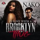 Nako, Mishi Lachappelle - In Love with a Brooklyn Thug (Audio book)