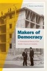 A. Ricardo L=pez-pedreros, A. Ricardo Lopez-Pedreros, A. Ricardo López-Pedreros - Makers of Democracy