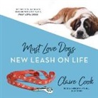 Claire Cook, Meredith Mitchell - Must Love Dogs: New Leash on Life (Audio book)