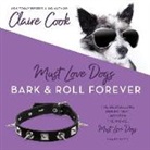Claire Cook, Meredith Mitchell - Must Love Dogs: Bark & Roll Forever (Audio book)