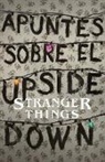 Guy Adams - Apuntes sobre el mundo al reves: Una guia no oficial de Stanger