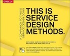 Markus Edgar Hormess, Adam Lawrence, Lawrence Adam, Markus Edgar Hormess, Jakob Scheider, Schneider Jakob... - This Is Service Design Methods