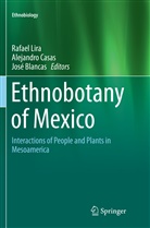 Jose Blancas, José Blancas, Alejandr Casas, Alejandro Casas, Rafael Lira - Ethnobotany of Mexico