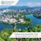 Food And Agriculture Organization - Forests and Sustainable Cities: Inspiring Stories from Around the World