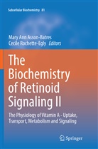 Mar Ann Asson-Batres, Mary Ann Asson-Batres, Mary Ann Asson-Batres, Rochette-Egly, Rochette-Egly, Cecile Rochette-Egly - The Biochemistry of Retinoid Signaling II