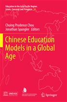 Chuin Prudence Chou, Chuing Prudence Chou, Spangler, Spangler, Jonathan Spangler - Chinese Education Models in a Global Age