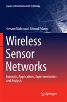 Hossam Mahmoud Ahmad Fahmy - Wireless Sensor Networks