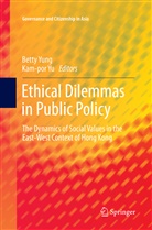 Yu, Yu, Kam-por Yu, Bett Yung, Betty Yung - Ethical Dilemmas in Public Policy