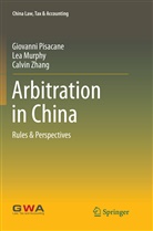 Le Murphy, Lea Murphy, Giovann Pisacane, Giovanni Pisacane, Calvin Zhang - Arbitration in China