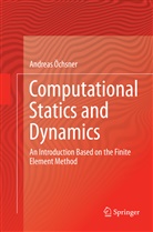 Andreas Ochsner, Andreas Öchsner - Computational Statics and Dynamics