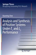 Xiaoming Chen - Analysis and Synthesis of Positive Systems Under  1 and L1 Performance