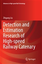 Zhigang Liu - Detection and Estimation Research of High-speed Railway Catenary