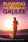 Marie Elizabeth Randall Chandler - Running the Road to Galilee 1