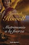 Hannah Howell - Matrimonio a la Fuerza
