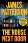 James Patterson - The House Next Door