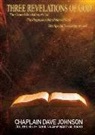 Chaplain Dave Johnson Guard, Chaplain Dave Johnson (Col Ret) Guard - Three Revelations of God the General Revelation of God the Progressive Revelation of God the Special Revelation of God