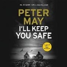 Peter May, Peter Forbes, Anna Murray - I'll Keep You Safe (Hörbuch)