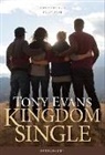 Tony Evans - Kingdom Single: Living Complete and Fully Free