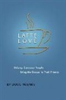 Doug Nuenke - Latte Love