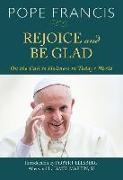 Catholic Church, Pope Francis, Pope/ Ellsberg Francis, Pope Francis, Robert Ellsberg - Rejoice and Be Glad On the Call to Holiness in Today''s World