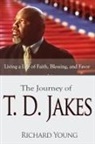 Richard Young - The Journey of T.D. Jakes