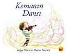 Dusan Petricic, Kathy Stinson - Kemanin Dansi