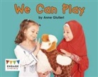 Anita Ganeri, Anne Giulieri - We Can Play