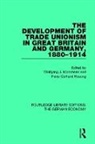 Wolfgang J. Husung Mommsen, Hans-Gerhard Husung, Husung Hans-Gerhard, Wolfgang J. Mommsen, Mommsen Wolfgang J. - Development of Trade Unionism in Great Britain and Germany, 1880-1914