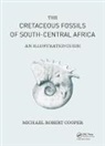 M. R. Cooper, Michael Cooper, Michael (Emeritus Professor Cooper, Michael Robert Cooper, Michael Robert (Emeritus Professor Cooper - Cretaceous Fossils of South-Central Africa
