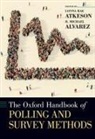 Lonna Rae (Professor and Regents'''' Lec Atkenson, Lonna Rae Atkeson, Lonna Rae Alvarez Atkeson, R. Michael Alvarez, R. Michael (Professor of Political Science Alvarez, Alvarez R. Michael... - Oxford Handbook of Polling and Survey Methods