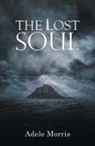 Adele Morris - The Lost Soul