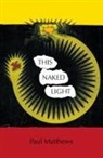 Paul Matthews - This Naked Light