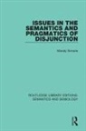 SIMONS, Mandy Simons, Simons Mandy - Issues in the Semantics and Pragmatics of Disjunction