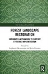 Stephanie Mansourian, Stephanie (Geneva University Mansourian, Stephanie Mansourian, Stephanie (Geneva University Mansourian, Mansourian Stephanie, John Parrotta... - Forest Landscape Restoration
